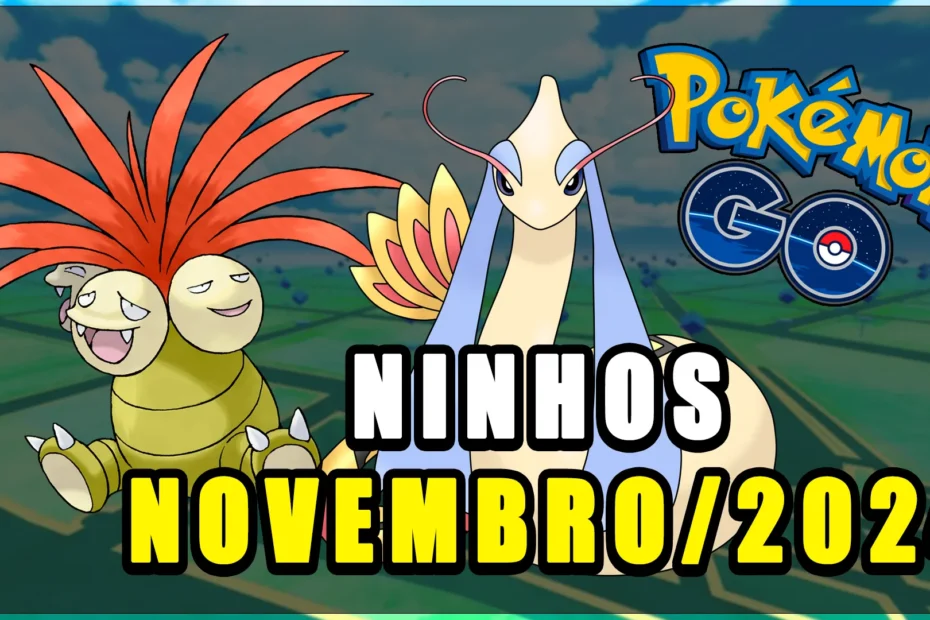 Ninhos Pokemon GO Novembro 2024 Atualizados